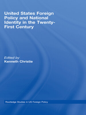 cover image of United States Foreign Policy & National Identity in the 21st Century